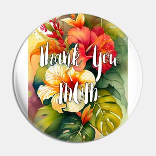 Thank You Mom mothers day Pin