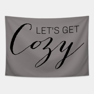 let's get cozy Tapestry