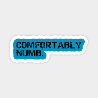 comfortably numb k Magnet