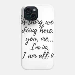 All In Phone Case