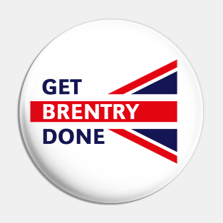 Get Brentry Done (Union Jack / Great Britain) Pin