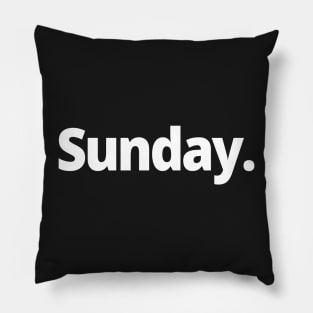 Sunday. Pillow