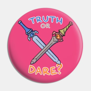 Truth or Dare (w/Text) Pin