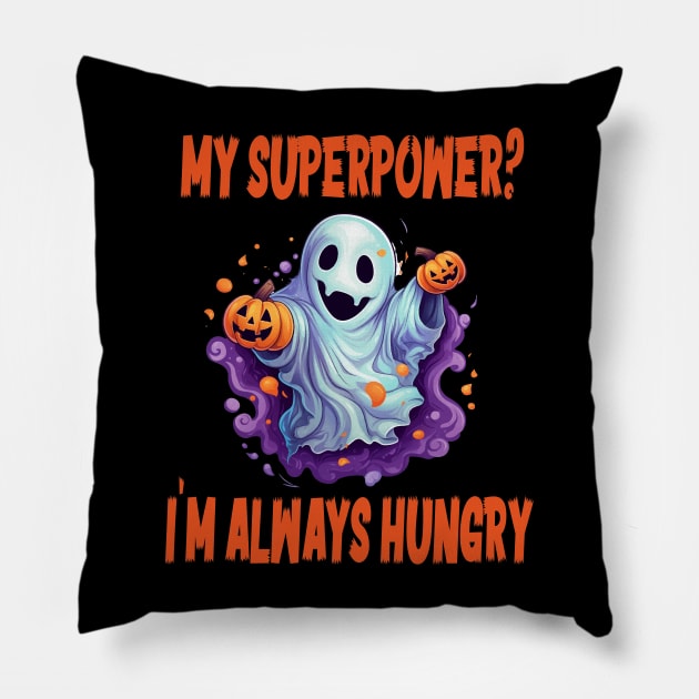 My superpower? I'm always hungry Pillow by ArtfulDesign