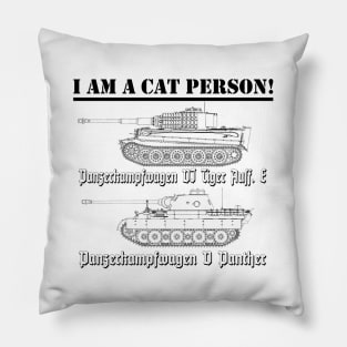 I Am A Cat Person (TANKS) Pillow