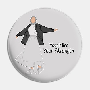 Your Mind Your Strength Pin