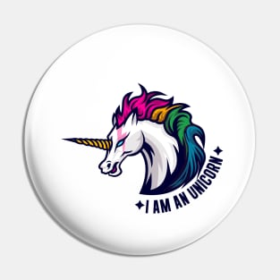 i am an unicorn Pin