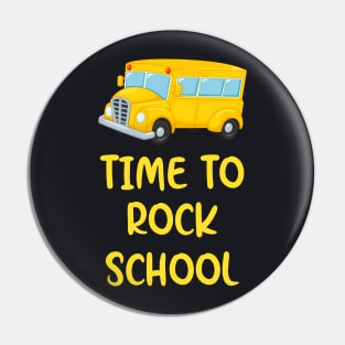 Time to Rock School Schoolkids Gift Pin