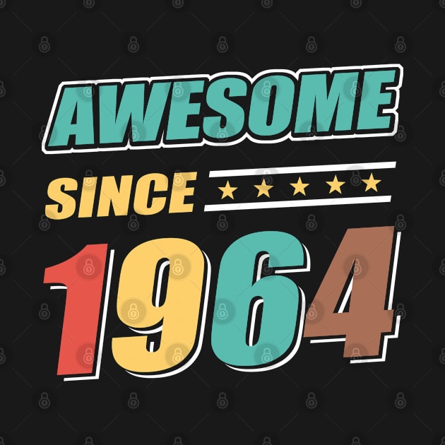 Awesome Since 1964 by Adikka
