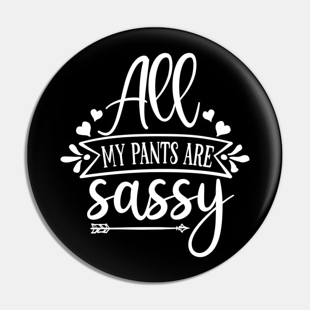 Sassy Pin by JKFDesigns