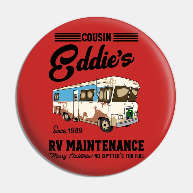 Cousin Eddie's Rv Maintenance Pin by OniSide