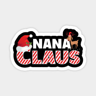 Nana Claus - Matching Family Christmas Gift Magnet