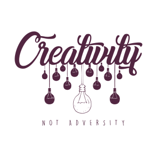 Creativity Not Adversity Christmas T-Shirt