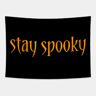 Stay spooky Tapestry