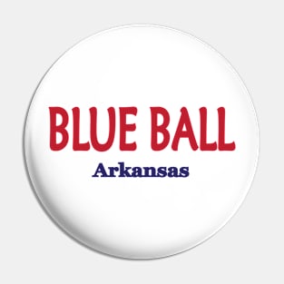 Blue Ball, Arkansas Pin
