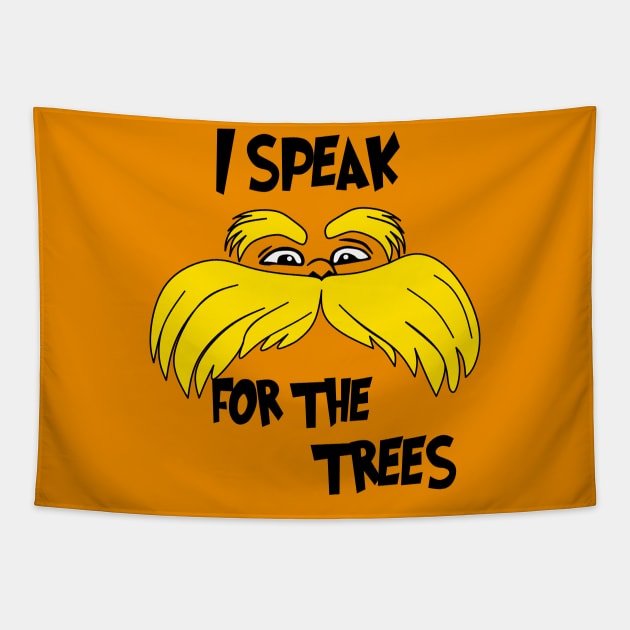 I Speak For The Trees Tapestry by Motivation sayings 