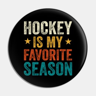 hockey is my favorite season Pin