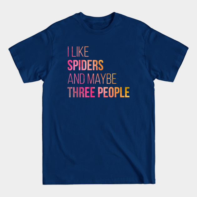 Disover Spiders - Spiders - T-Shirt