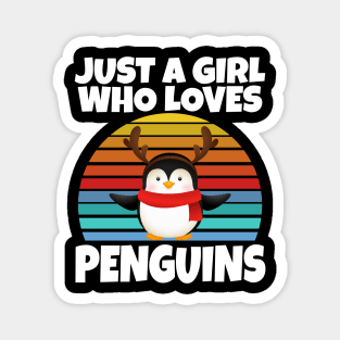 Just a girl who loves penguins Magnet