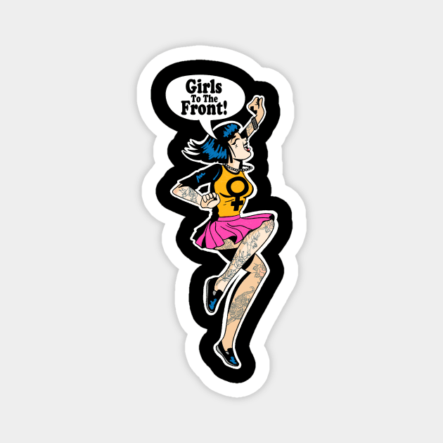 Girls to the front girl Magnet by HEcreative