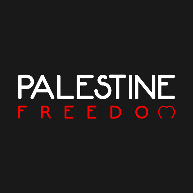 Palestine Wants Freedom - Straight Outta Falastine by mangobanana