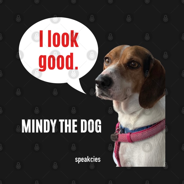 Mindy The Dog by Speakcies