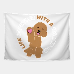 Life Is Better With A Maltipoo. Golden Maltipoo Tapestry