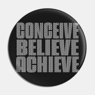 Conceive Believe Achieve Pin