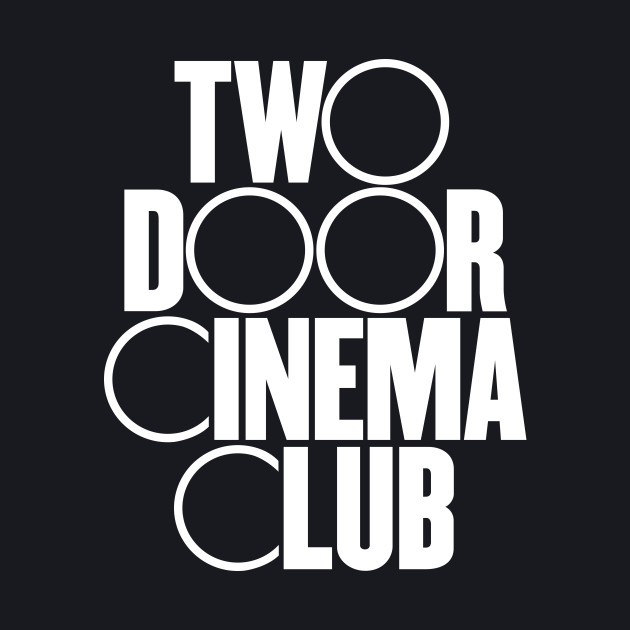 Two Door Cinema Club