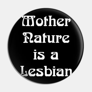 Mother Nature Pin