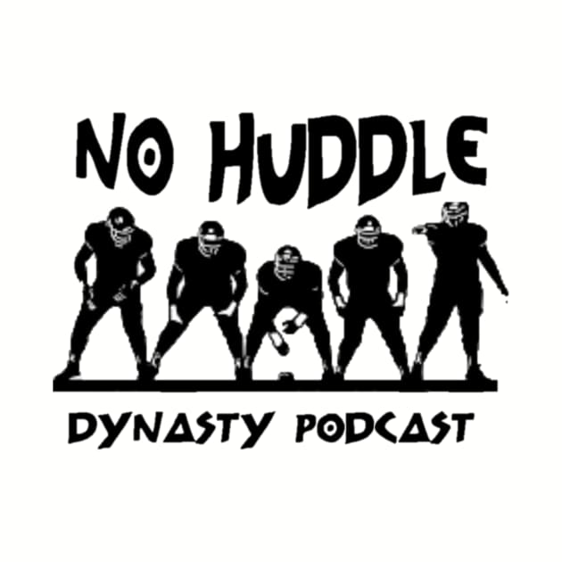 No Huddle Dynasty by Aussie NFL Fantasy Show