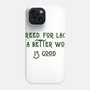 Greed Phone Case