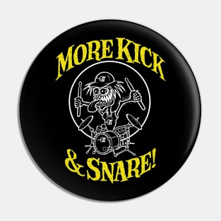 Rockin' Monster "More Kick & Snare" Pin