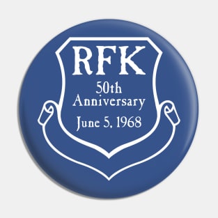 RFK 50th Anniversary Pin