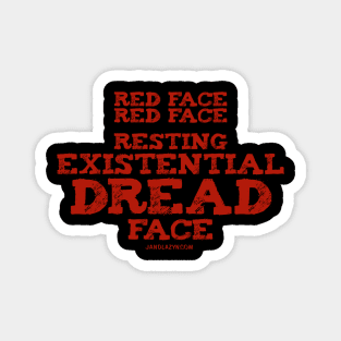 Resting Existential Dread Face Magnet