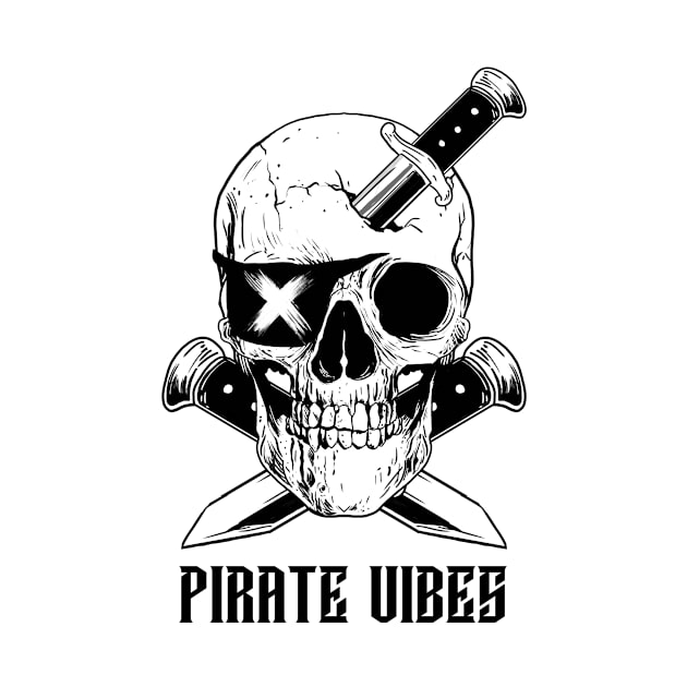 Pirates Vibes by Dankest Merch