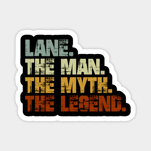 Lane The Man The Myth The Legend Magnet by designbym