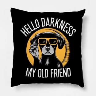 Hello Darkness My Old Friend - Cool Dog Pillow