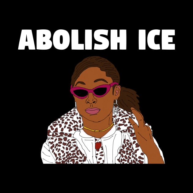 Abolish ICE by PlanetWeirdPod