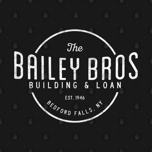 The Bailey Bros Building and Loan - Est. 1946 - vintage logo by BodinStreet