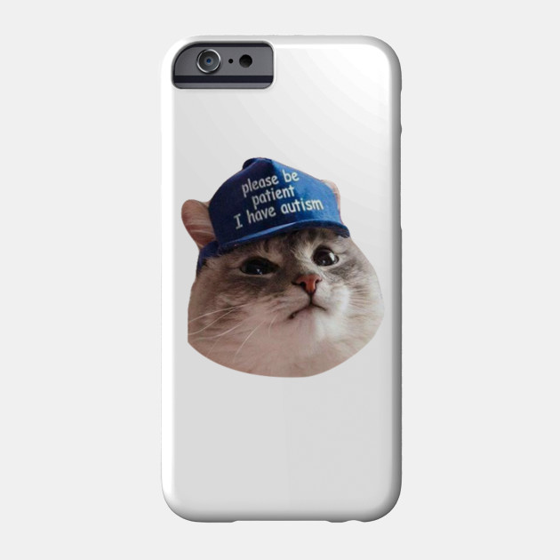 Please Be Patient I Have Autism Cat Please Be Patient I Have