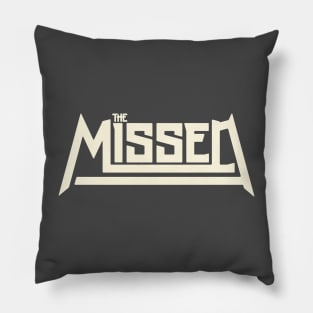 The Missed Pillow