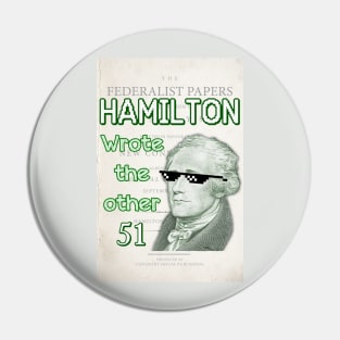 Hamilton wrote the other 51 Pin