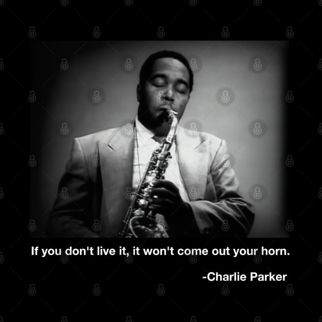 Charlie Parker quote by WriterCentral