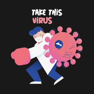 Funny Virology Doctor Fighting Virus T-Shirt