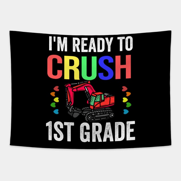 I'm Ready To Crush 1st Grade Construction Excavator Tapestry by madani04