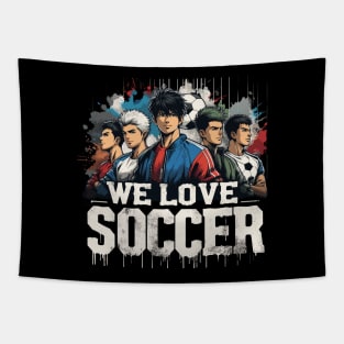 We Love Soccer Club Squad Anime Manga Manwha Husbando Otaku Tapestry