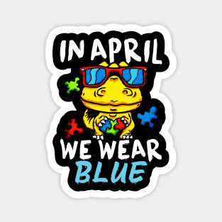 In April We Wear Blue Autism Awareness Month Dino Magnet