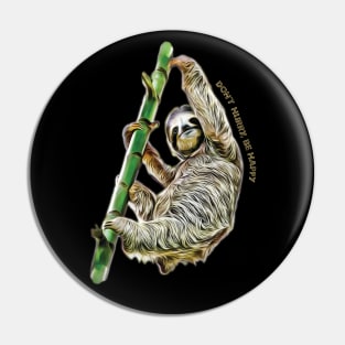 Sloth Life Pin