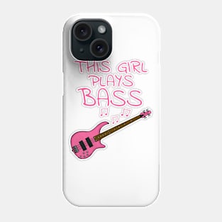 This Girl Plays Bass, Female Bassist, Bass Guitarist Phone Case